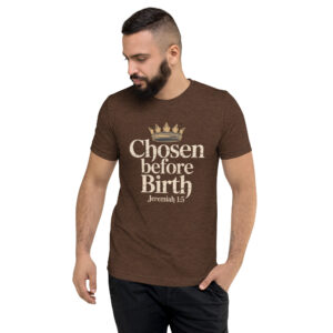 Chosen Before Birth