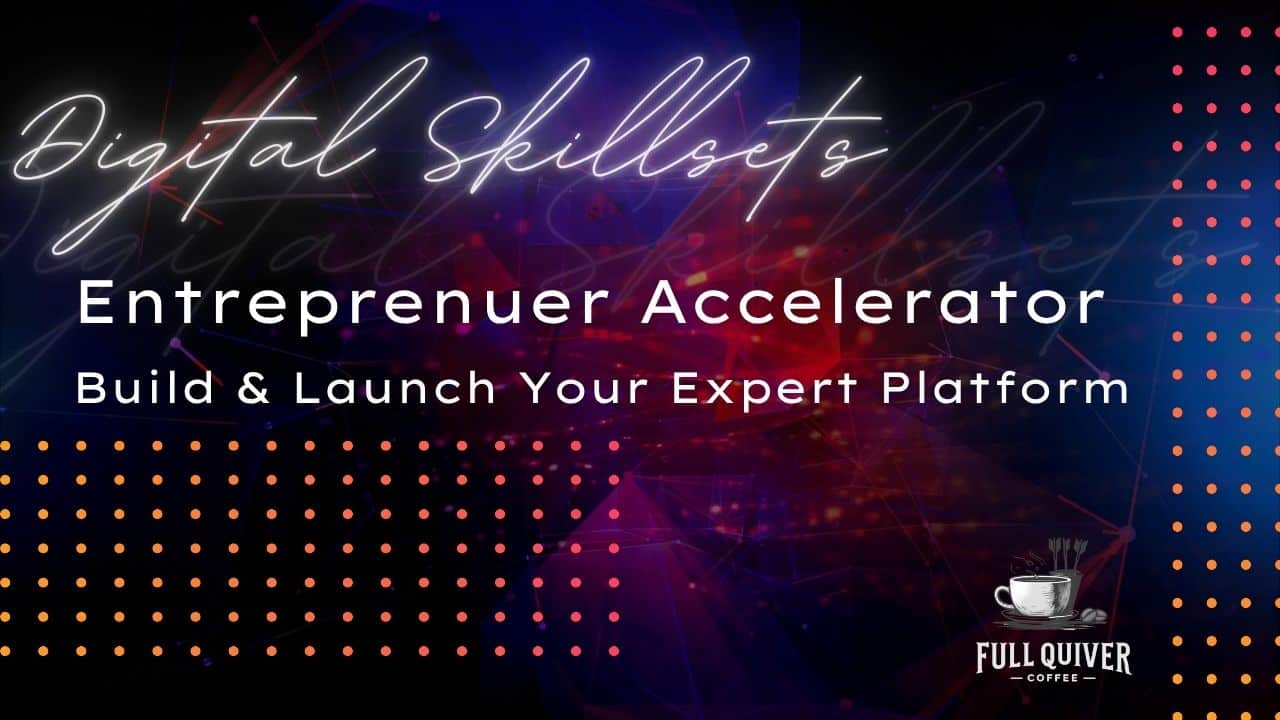Entreprenuer Accelerator: Build & Launch Your Expert Platform